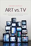 Art vs. TV : a brief history of contemporary artists' responses to television