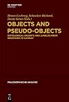 Objects and pseudo-objects ontological deserts and jungles from Brentano to Carnap