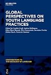 Global Perspectives on Youth Language Practices (Issn, 119)