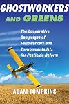 Ghostworkers and Greens: The Cooperative Campaigns of Farmworkers and Environmentalists for Pesticide Reform