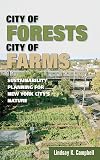 City of forests, city of farms : sustainability planning for New York City's nature