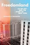 Freedomland: Co-op City and the Story of New York
