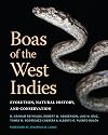 Boas of the West Indies: Evolution, Natural History, and Conservation