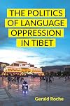 The Politics of Language Oppression in Tibet