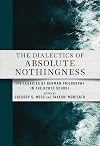 The Dialectics of Absolute Nothingness: The Legacies of German Philosophy in the Kyoto School