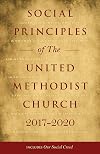 Social Principles of The United Methodist Church 2017-2020