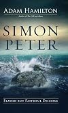 Simon Peter: Flawed but Faithful Disciple