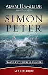 Simon Peter Leader Guide: Flawed but Faithful Disciple