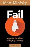 Fail Leader Guide: What to Do When Things Go Wrong