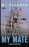 Man the Guns, My Mate