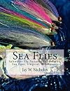 Sea Flies: For Salmon, Sea Bass, Lingcod, & Albacore