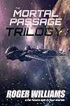 The Mortal Passage Trilogy