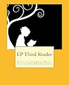 EP Third Reader: Part of the Easy Peasy All-in-One Homeschool (EP Reader Series)