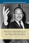 Martin Luther King Jr. and Peaceful Protest