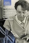 Barbara McClintock: Cytogeneticist and Discoverer of Mobile Genetic Elements (Women in Science)