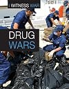 Drug Wars (I Witness War)
