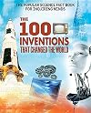 The 100 Inventions That Changed the World (Popular Science Fact Book for Inquiring Minds)