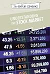 Understanding the Stock Market (21st-Century Economics)