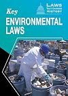 Key Environmental Laws (Laws That Changed History)