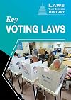 Key Voting Laws (Laws That Changed History)