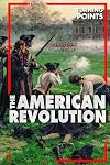 The American Revolution (Turning Points)