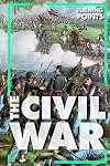 The Civil War (Turning Points)