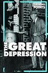 The Great Depression (Turning Points)
