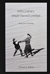16th Century Single Sword Combat: Bolognese Fencing
