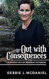 Out with Consequences: A Journey out of Jehovah's Witnesses