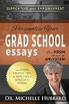 Personalize Your Grad School Essays: Be a person not just an application! And other helpful tips for applying to graduate school