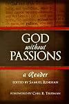 God Without Passions: A Reader