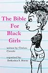 The Bible For Black Girls: a collection of texts posts from tumblr user pinkvelourtracksuit