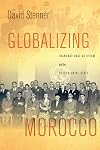 Globalizing Morocco: Transnational Activism and the Postcolonial State