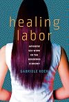 Healing Labor: Japanese Sex Work in the Gendered Economy