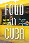 Food in Cuba: The Pursuit of a Decent Meal