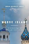 Whose Islam?: The Western University and Modern Islamic Thought in Indonesia (Encountering Traditions)