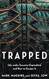 Trapped: Life under Security Capitalism and How to Escape It