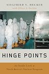 Hinge Points: An Inside Look at North Korea's Nuclear Program