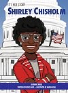 Shirley Chisholm (It's Her Story: A Graphic Novel)