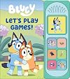 Bluey: Let's Play Games! Sound Book - PI Kids