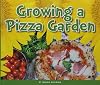 Growing a Pizza Garden (Welcome, Summer!)