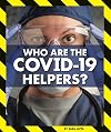 Who Are the Covid-19 Helpers? (Pandemics and Covid-19)