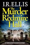 The Murder at Redmire Hall