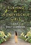 Burying the Honeysuckle Girls