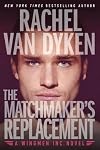 The Matchmaker's Replacement
