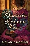Beneath a Golden Veil