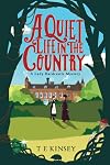 A Quiet Life in the Country