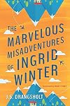 The Marvelous Misadventures of Ingrid Winter