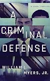 A Criminal Defense