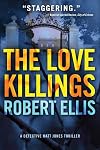 The Love Killings (Detective Matt Jones #2)